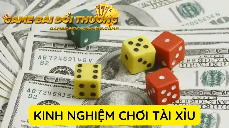 Kinh nghiệm tham gia cá cược tài xỉu đổi thưởng từ cao thủ