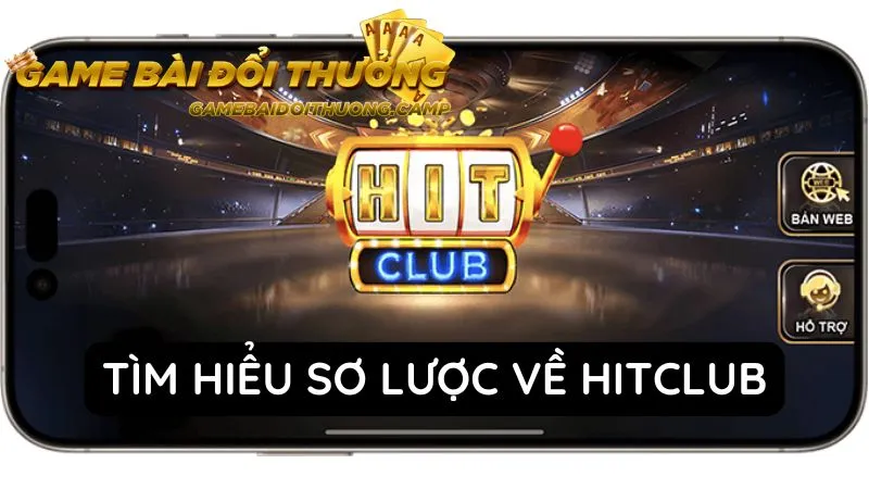 Tìm hiểu sơ lược về cổng game trực tuyến Hitclub