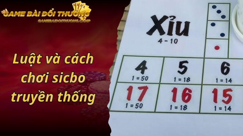 Luật và cách chơi sicbo truyền thống