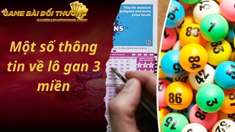 Một số thông tin về lô gan 3 miền