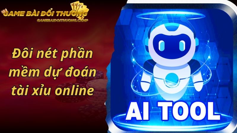 Đôi nét phần mềm dự đoán tài xỉu online